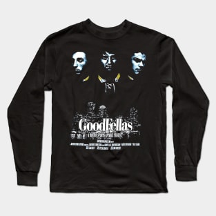 Goodfellas!!! de niro - pesci - liotta Long Sleeve T-Shirt